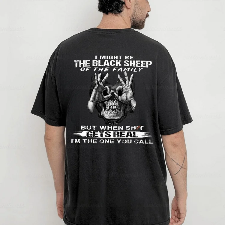 I Might Be The Black Sheep Of The Family T-shirt