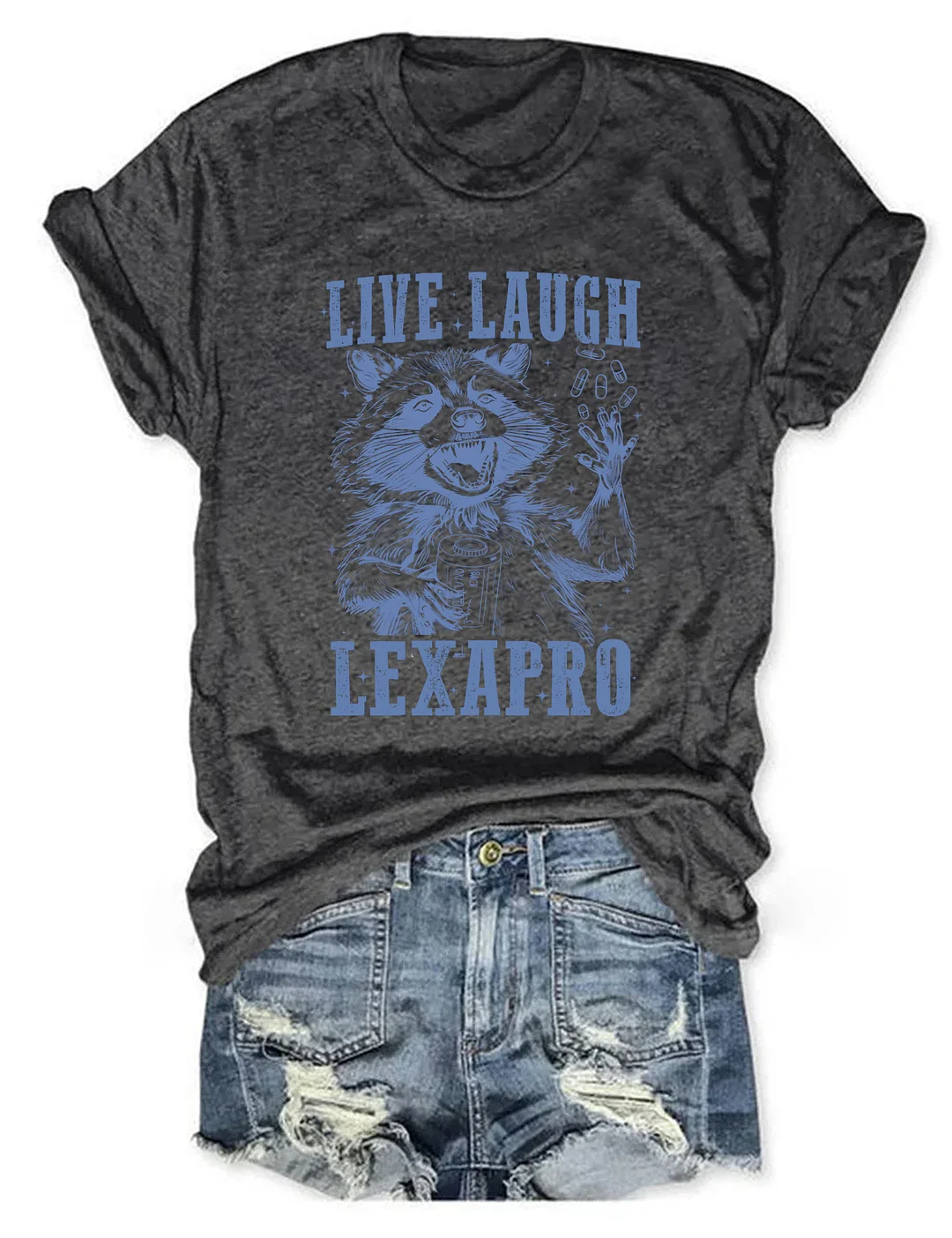 Live Laugh Lexapro T-shirt