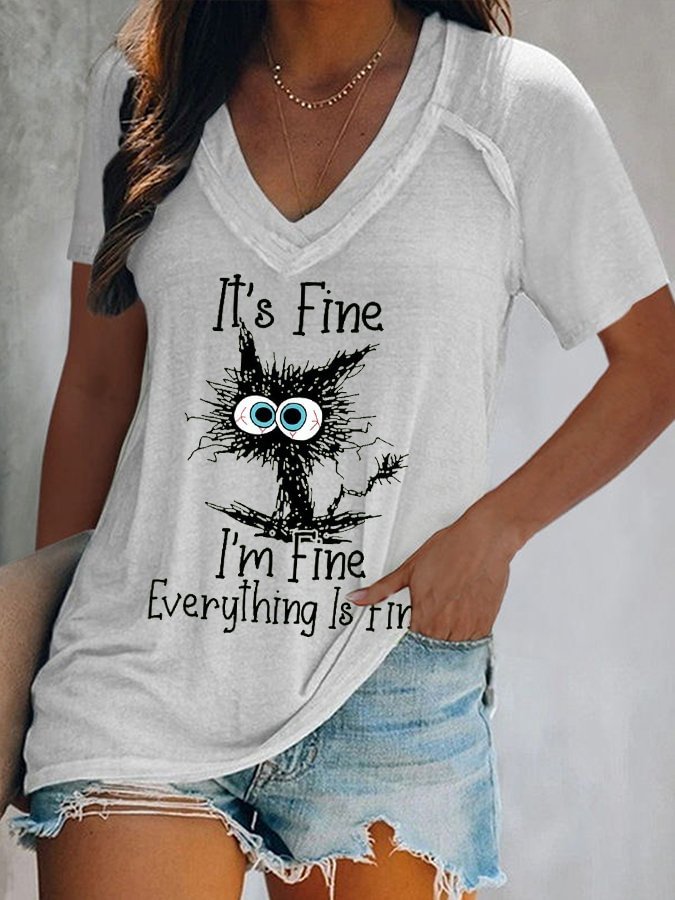 Women's It's Fine I'm Fine Everything Is Fine Print V-Neck T-Shirt