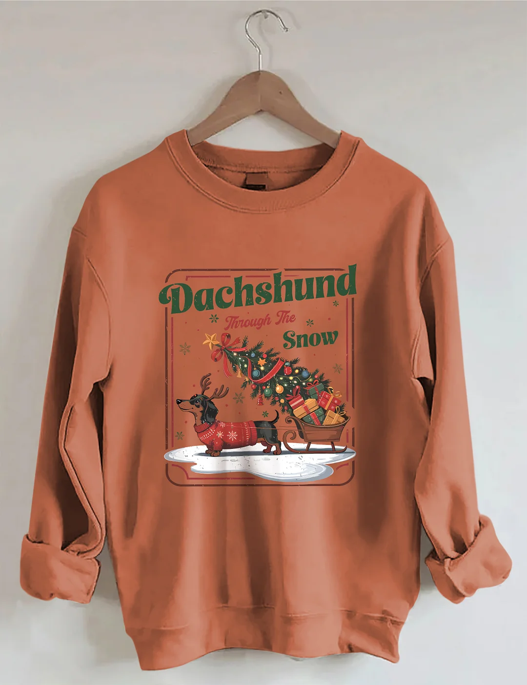 Dachshund Through The Snow Sweatshirt