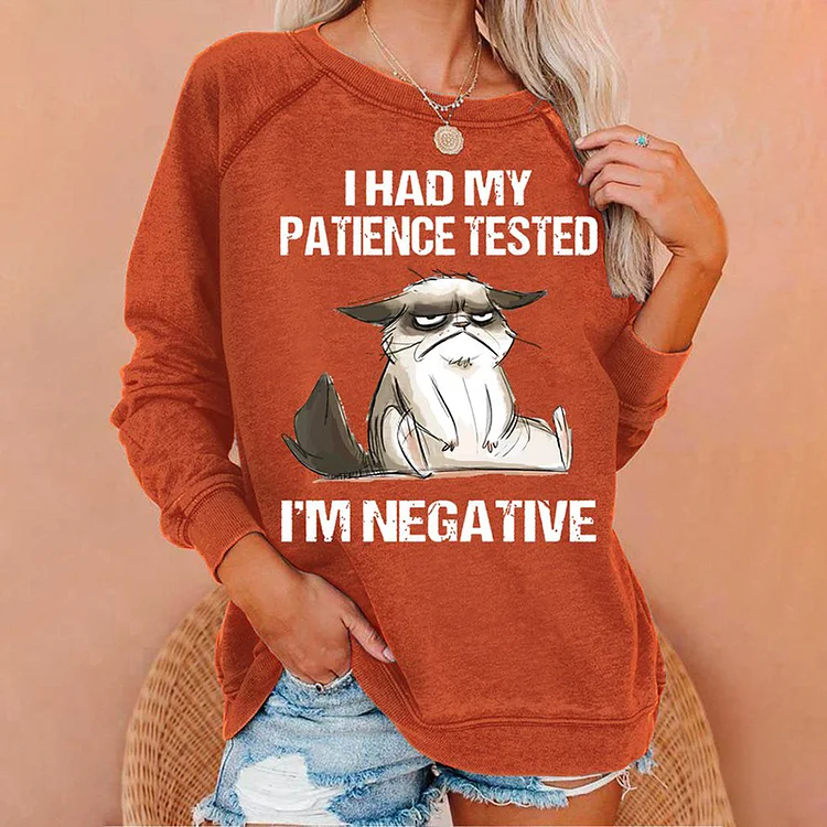 Comstylish I Had My Patience Tested I'M Negative Cat Casual Sweatshirt