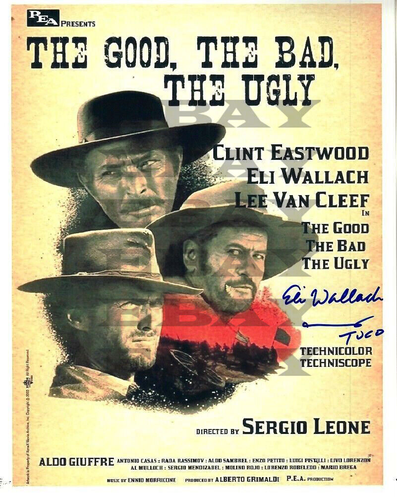 ELI WALLACH THE GOOD BAD UGLY Autographed Signed 8x10 Photo Poster painting Reprint