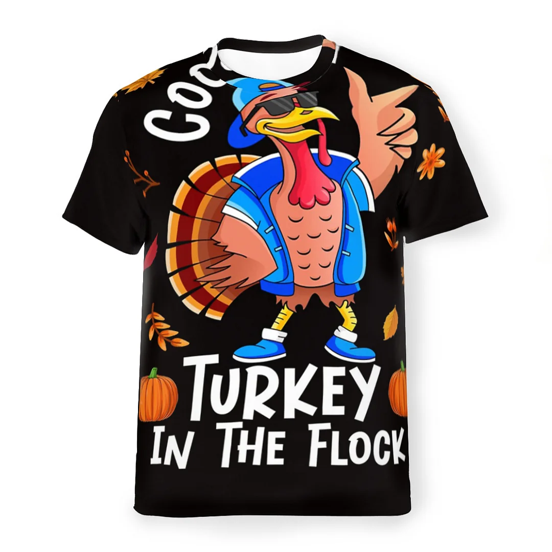 Thanksgiving Day Coolest Turkey In The Flock 3D T-shirt ctolen