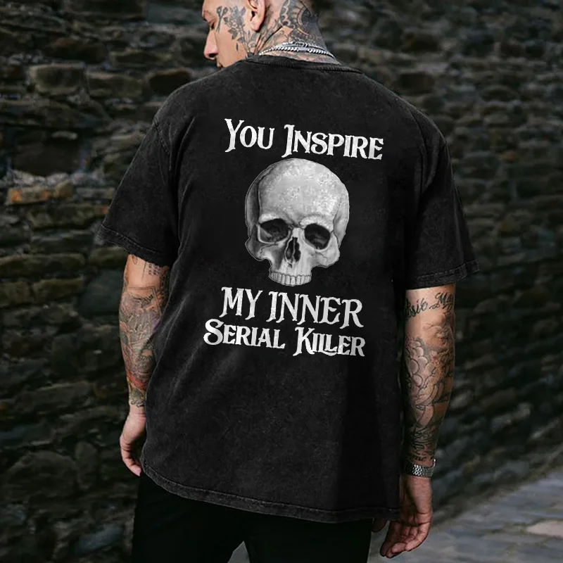 You Inspire My Inner Serial Killer Printed Men's T-shirt -  