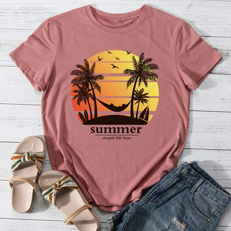 Summer simple life here T-shirt Tee-013750