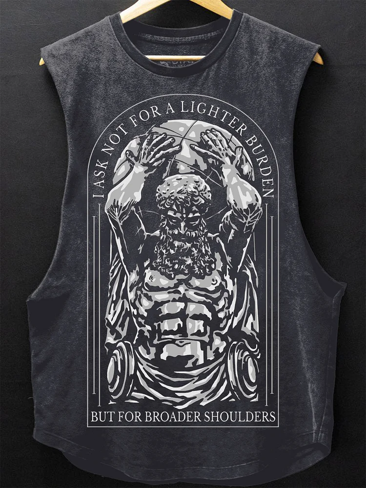 Men's I Ask Not For Lighter Burden But For Broader Shoulders Print Cotton Tank Top