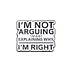 I Don't Argue, I Explain