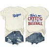 No Crying in Baseball Dodgers Tee