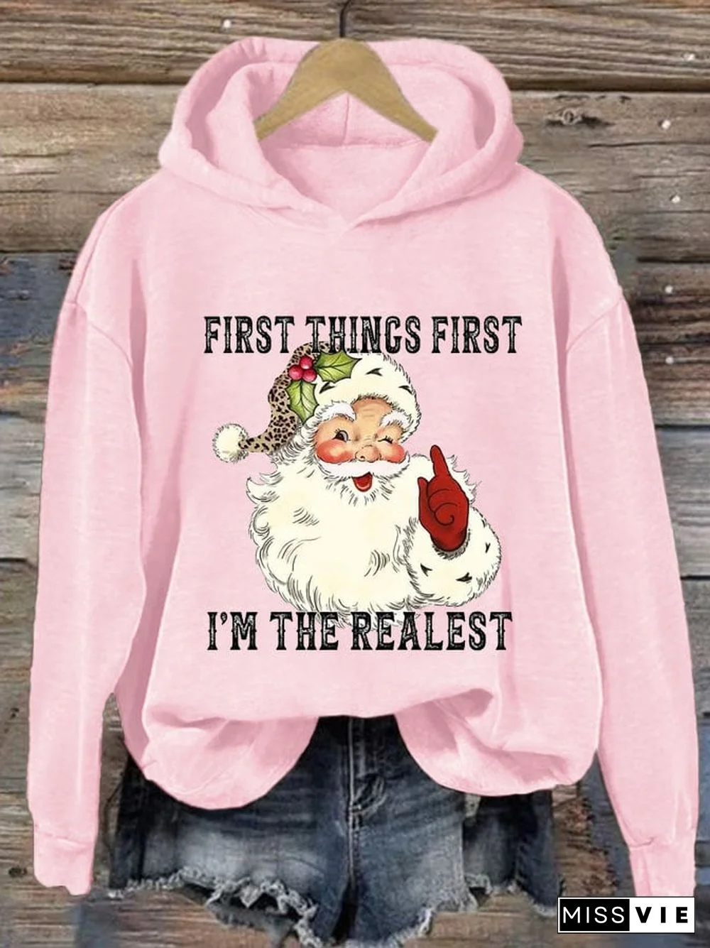 Women's First Things First I'm The Realest Santa Print Hoodie