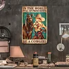 Being a Cowgirl - Vintage Metal Signs(12*16Inch) - Cowgirl
