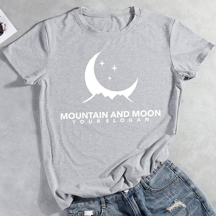 Mountain and moon yourslogan Round Neck T-shirt-0025863