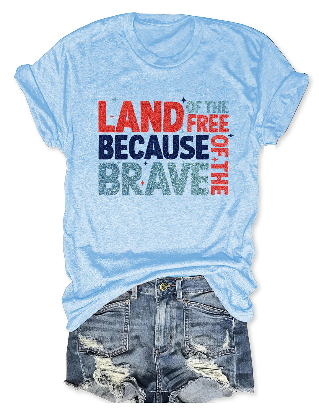 Land Of The Free Because Of The Brave T-shirt