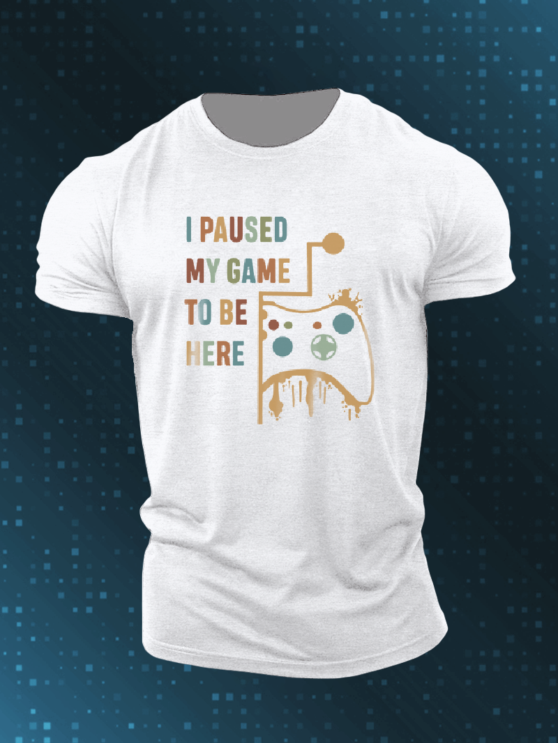 Men, I Paused My Game. Come Here. Short-Sleeved Shirt