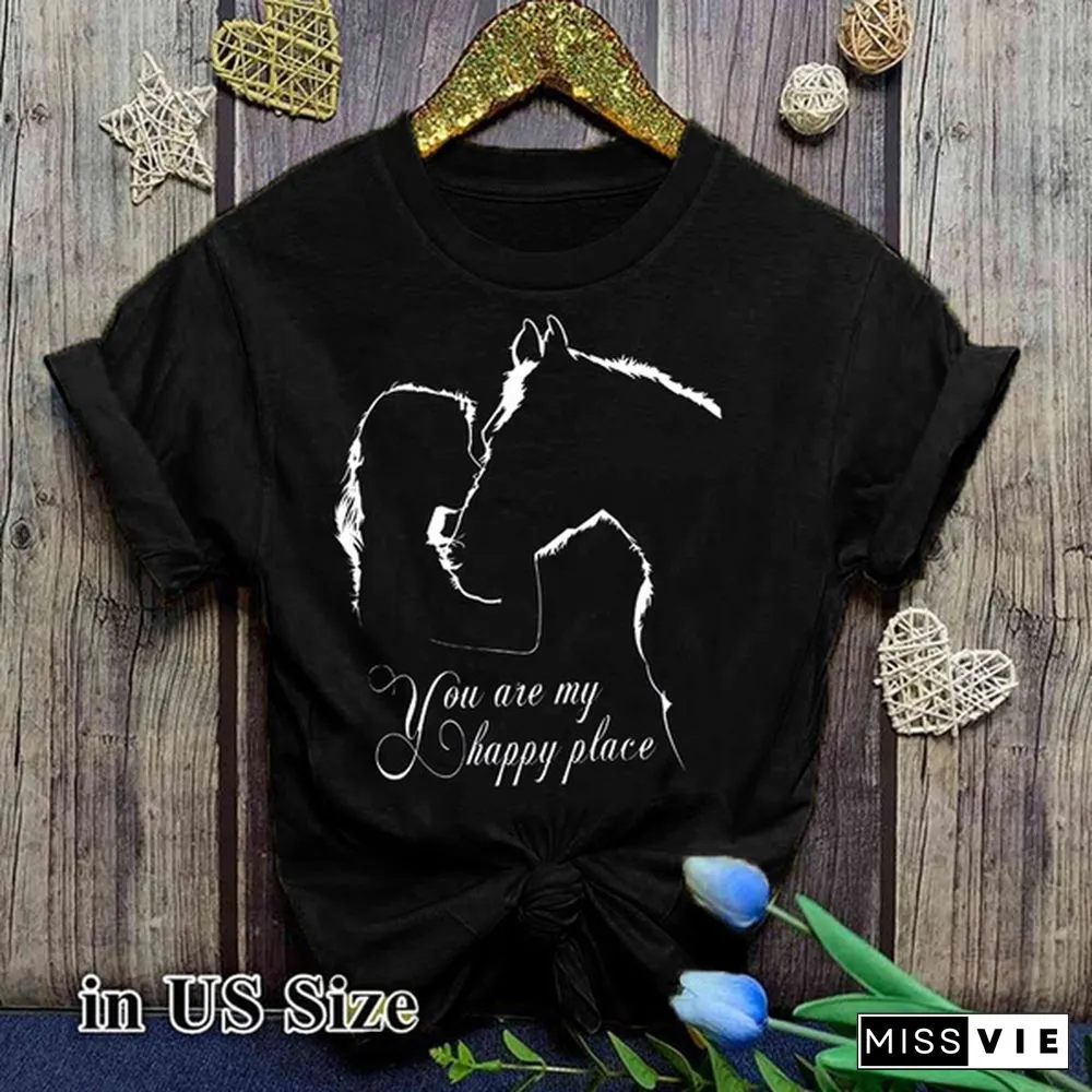 Horse Riding Lovers Horse You Are My Happy Place Black T Shirt Women Clothes S-3Xl Comfy