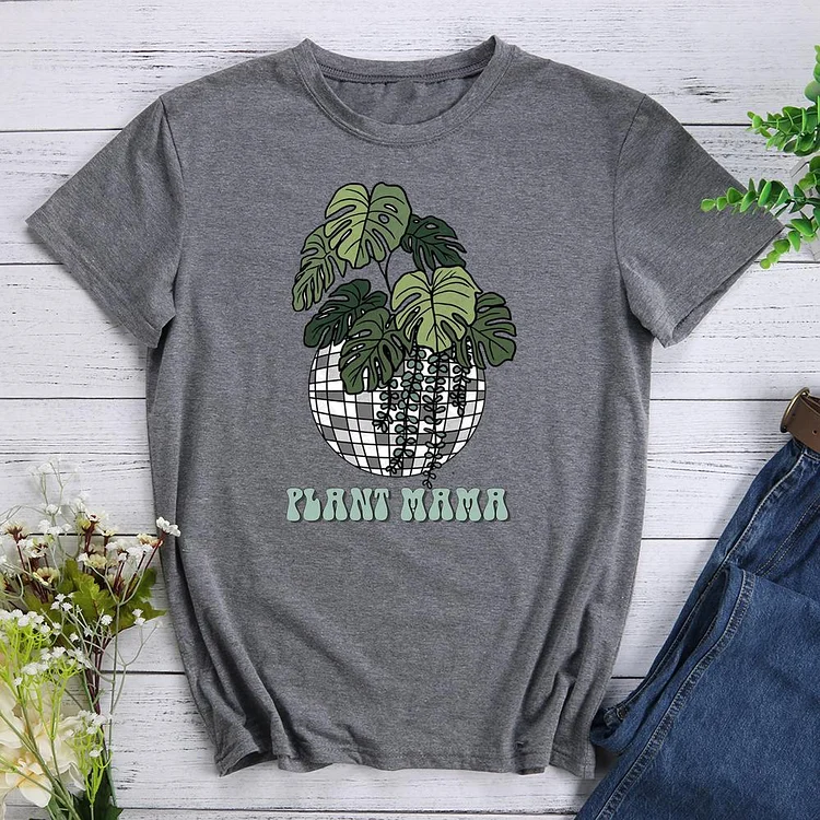 plant mama Round Neck T-shirt