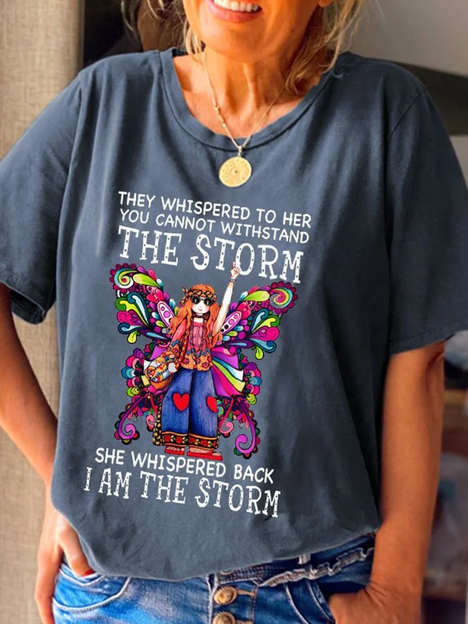 She Whispered Back I Am The Storm Butterfly Graphic Crew neck Tees