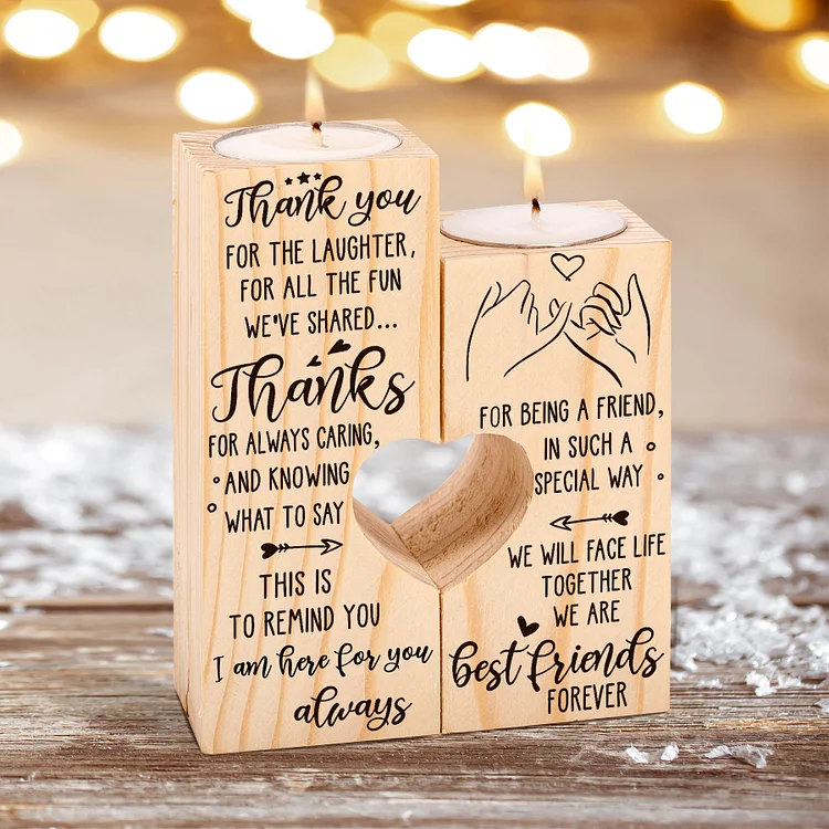 We Will Face Life Together. We Are Best Friends Forever - Wood Candle Holder
