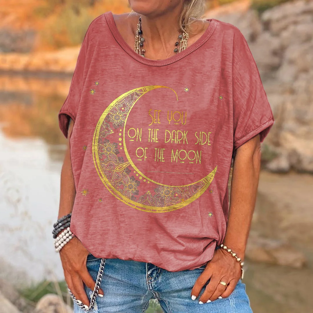 See You On The Dark Side Of The Moon Printed Hippie T-shirt