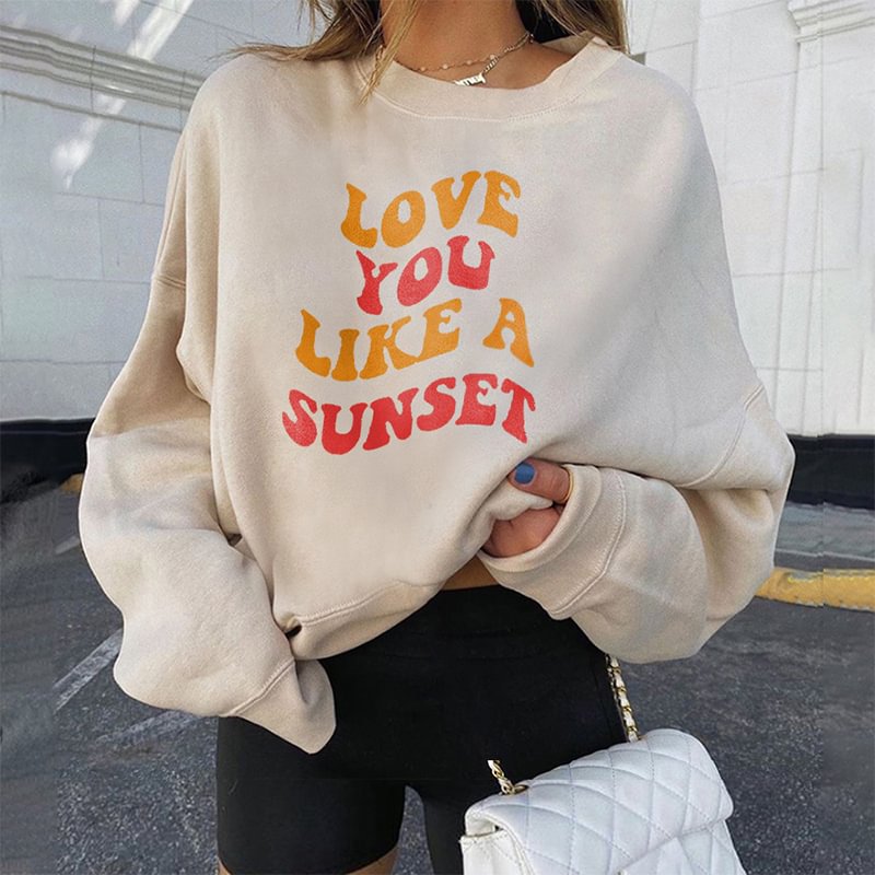 Minnieskull Love You Like A Sunset Letters Sweatshirt - Minnieskull