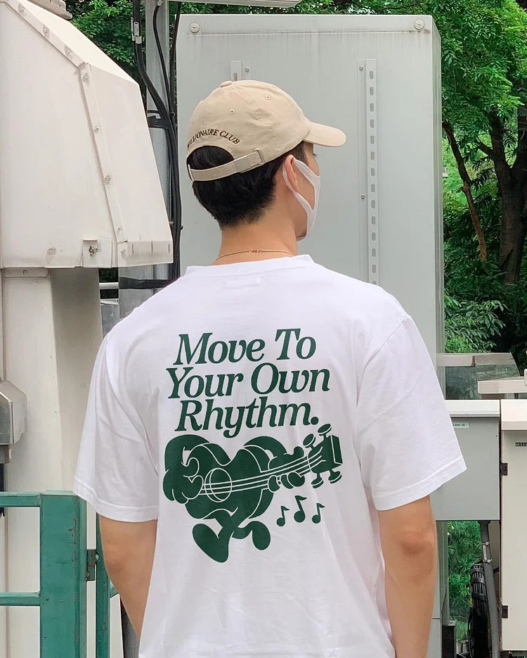 Move To Your Own Rhythm T-shirt