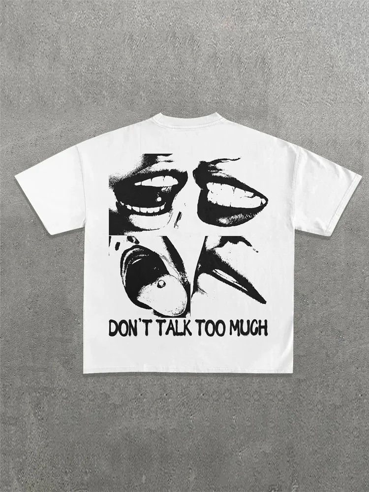 Don't Talk Too Much Print Short Sleeve T-shirt