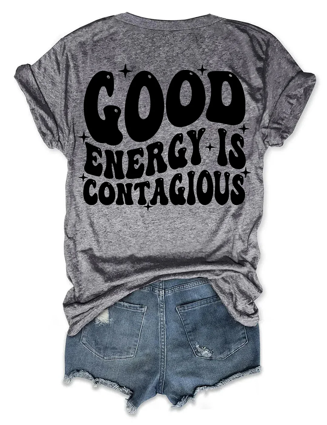 Good Energy is Contagious T-shirt