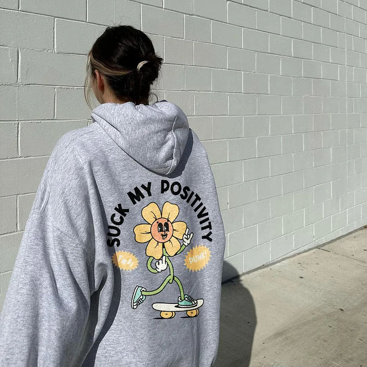 Suck My Positivity Women's Hoodie