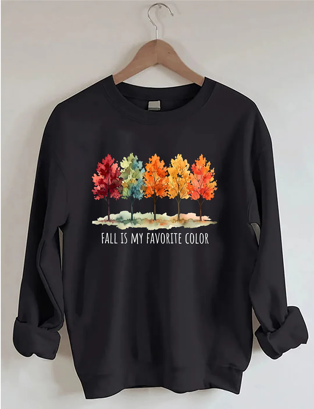 Fall Is My Favorite Color Sweatshirt