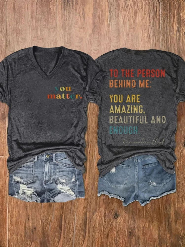 VChics Women's You Matter To The Person Behind Me, You Are Amazing Print V-Neck T-Shirt