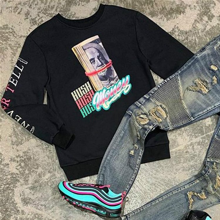 HUSH MONEY sweatshirt
