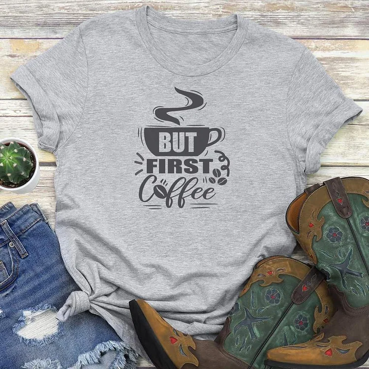 But First Coffee  T-Shirt Tee-03611-Annaletters