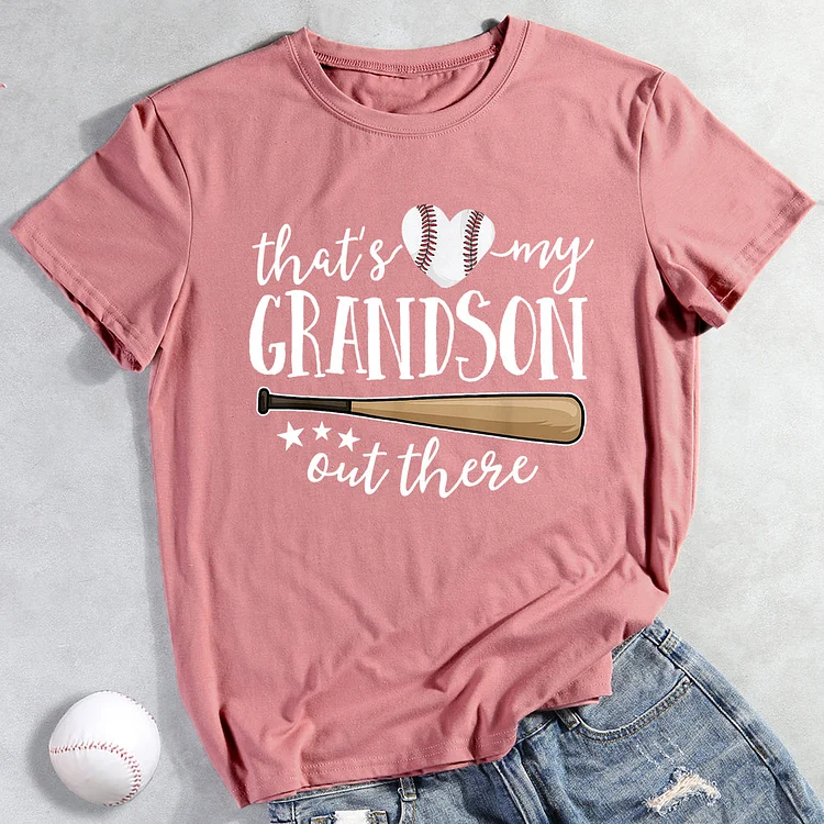 AL™ That's  my grandson out there T-shirt Tee -07020-Annaletters