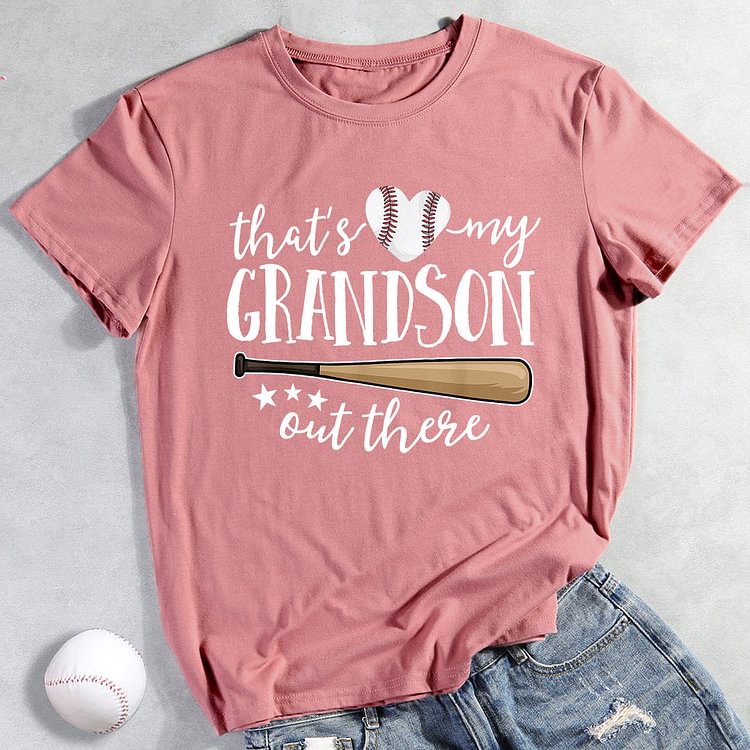 AL™ That's  my grandson out there T-shirt Tee -07020