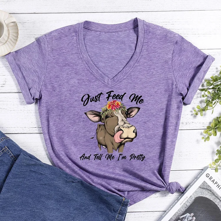 Just Feed Me And Tell Me I'm Pretty V-neck T Shirt