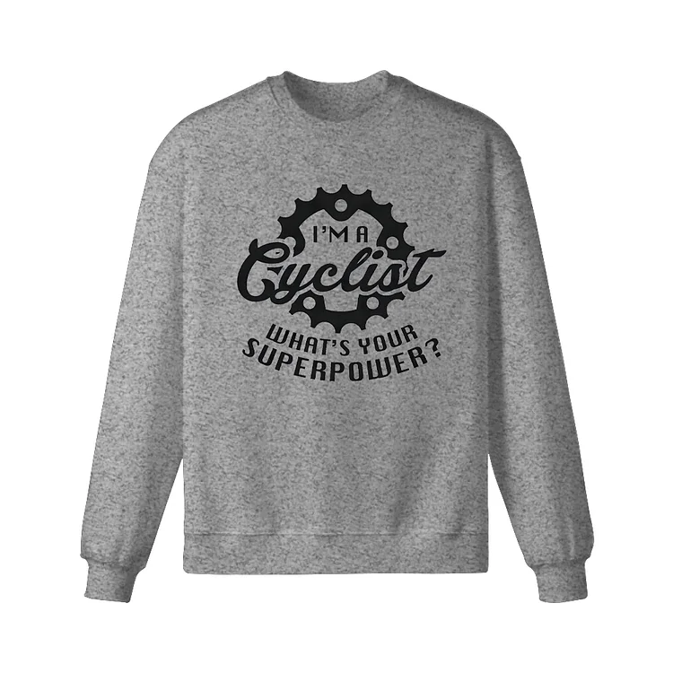 I’m A Cyclist Sweatshirt