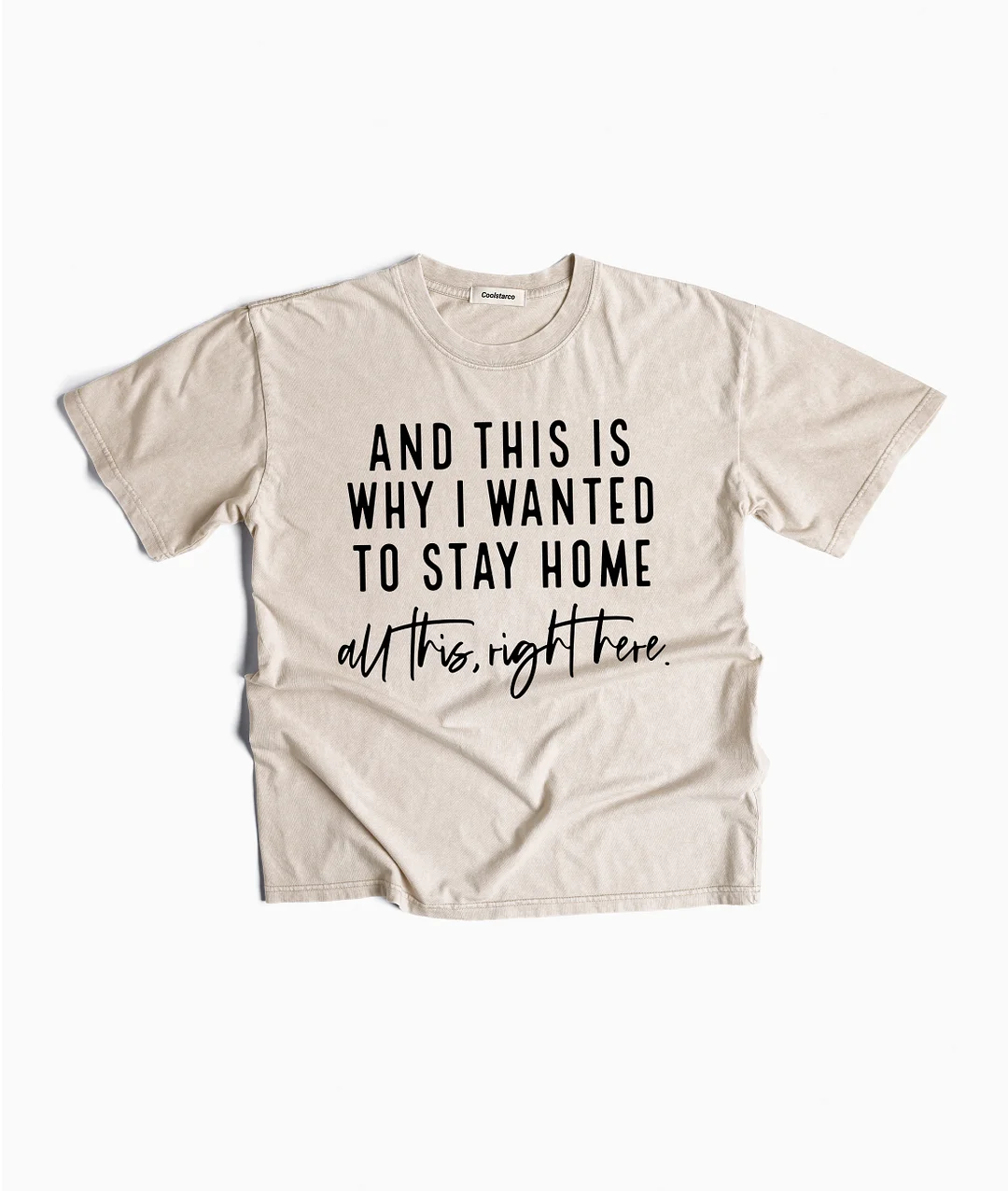 And This Is Why I Wanted To Stay Home Washed T-shirt