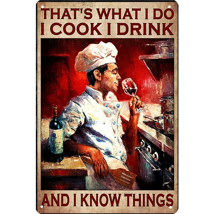 Chef Drink Red Wine - Vintage Tin Signs/Wooden Signs - 7.9x11.8in & 11.8x15.7in