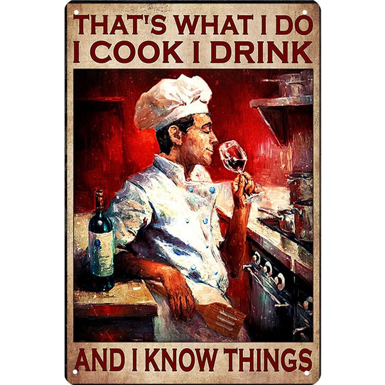 Chef Drinking Red Wine - Vintage Tin Signs/Wooden Signs - 8*12Inch/12*16Inch