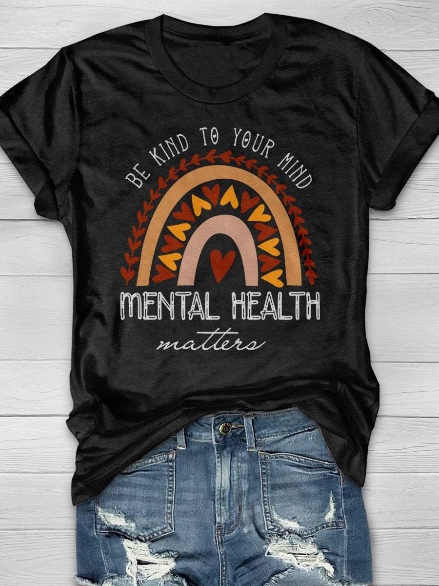 Be Kind Mental Health Matters Print Short Sleeve T-shirt