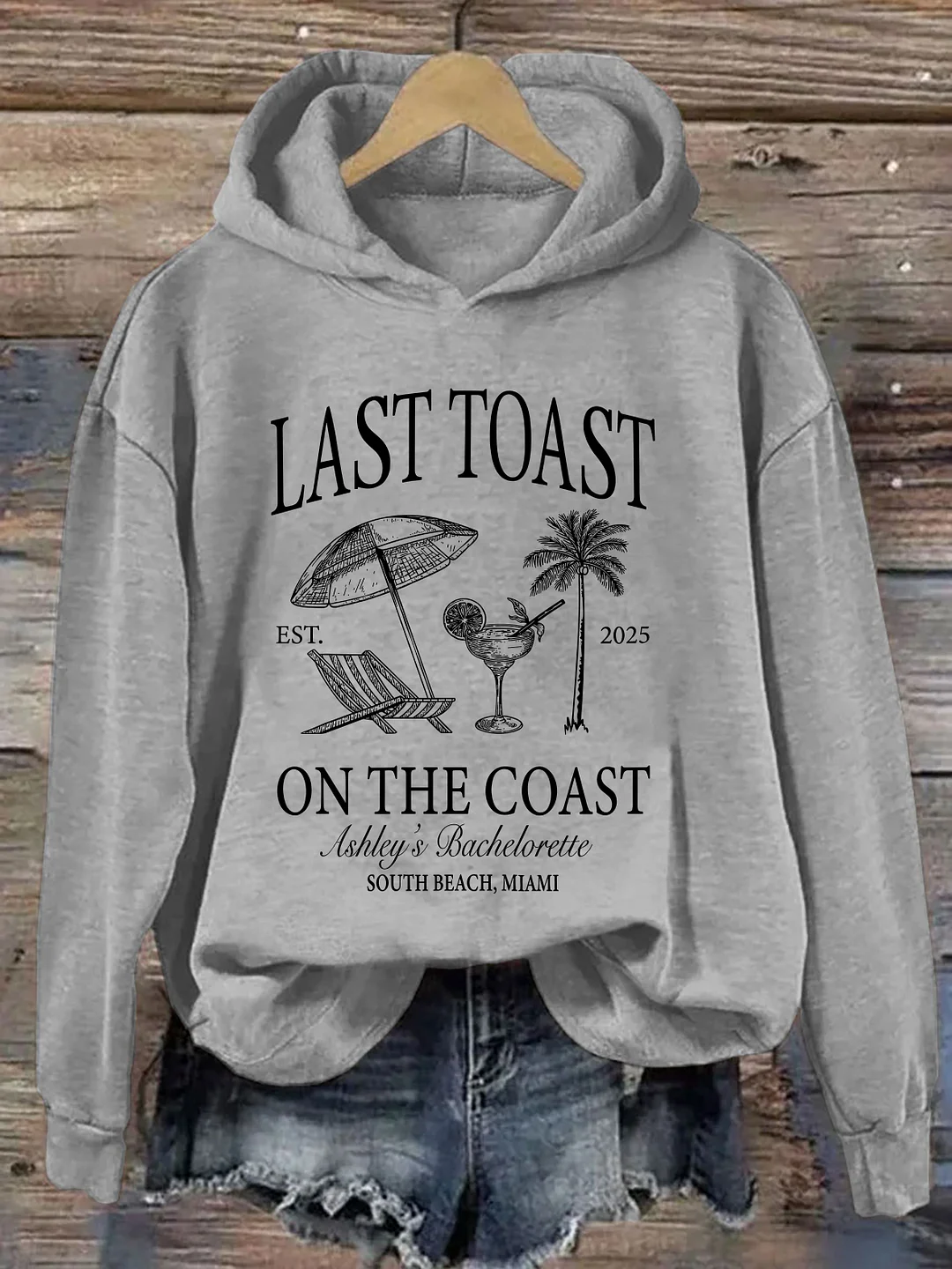 Last Toast On The Coast Hoodie