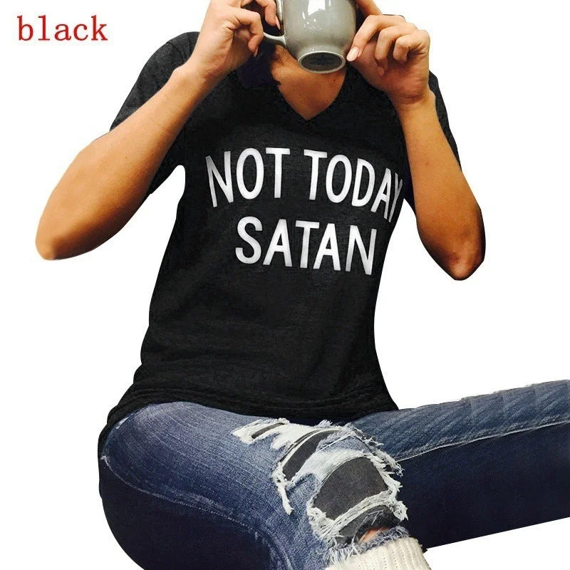 Not Today Satan Graphic T-Shirts