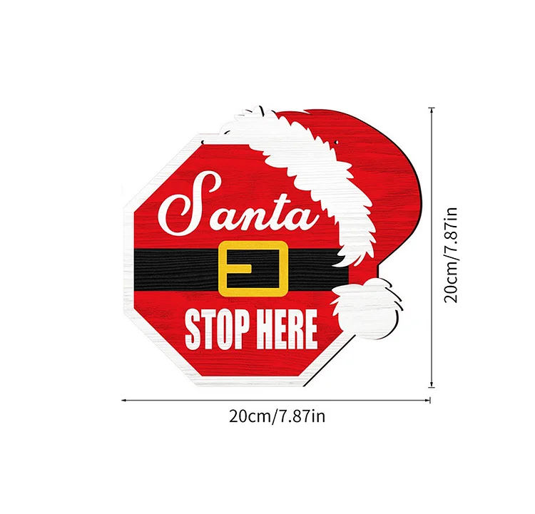Christmas Santa Stop Here Wooden Hanging Ornament