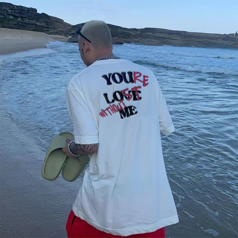 You're Lost Without Me Graphic T-Shirt - SOPULA