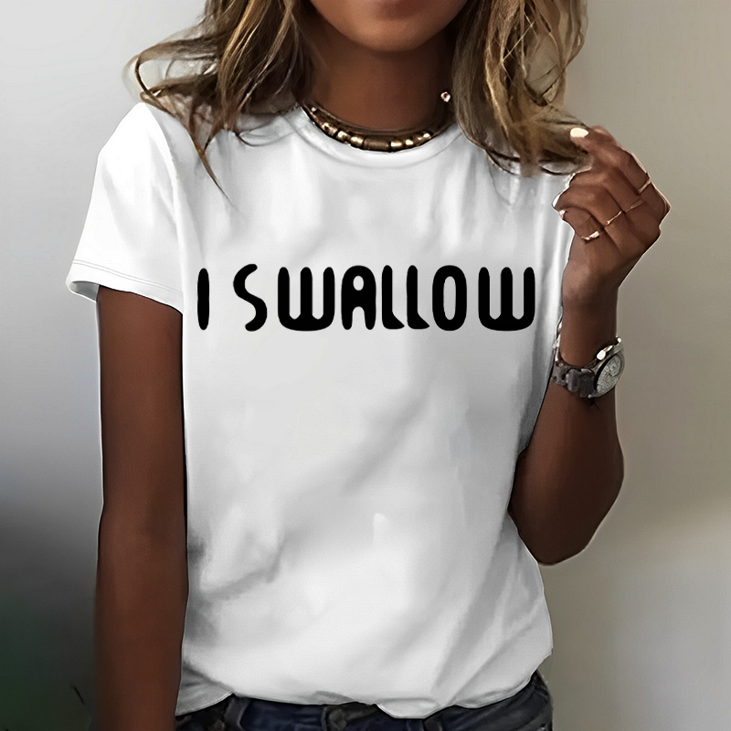 I SWALLOW T-Shirt ctolen