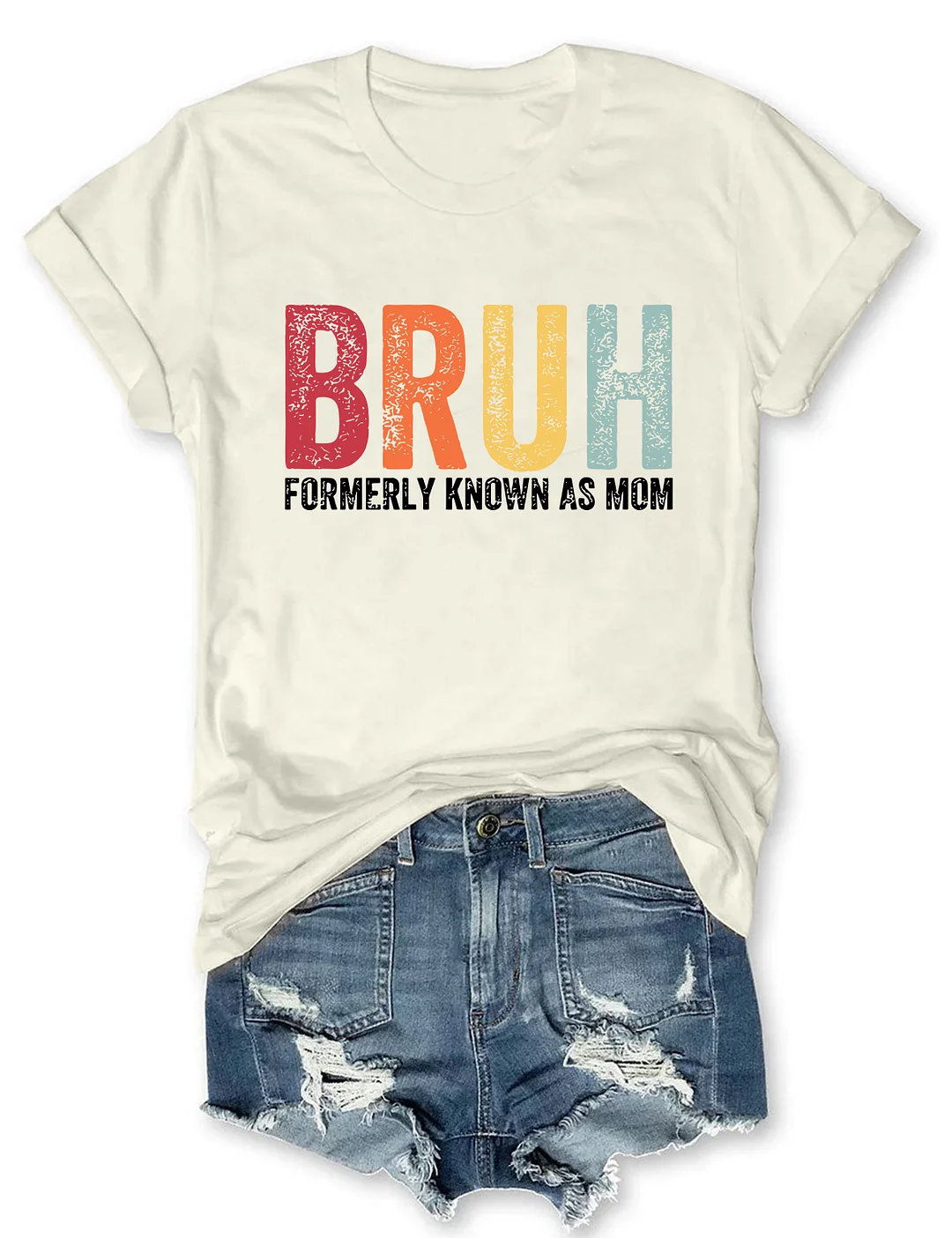 Bruh Formerly Known As Mom T-shirt