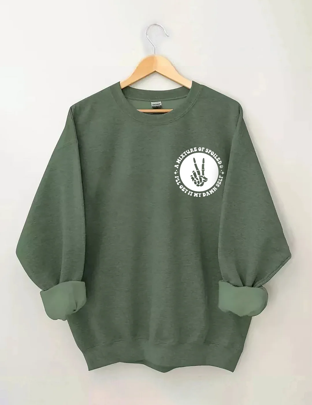 A Mixture Of Spoiled And I'll Get It My Damn Self Sweatshirt