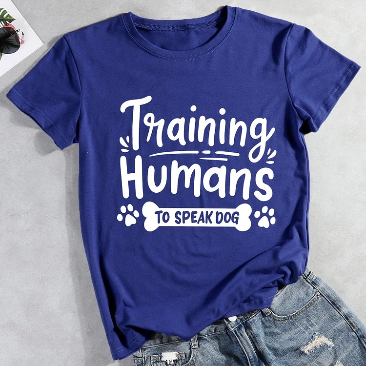 Training Humans To Speak Dog T-Shirt-012848-CB