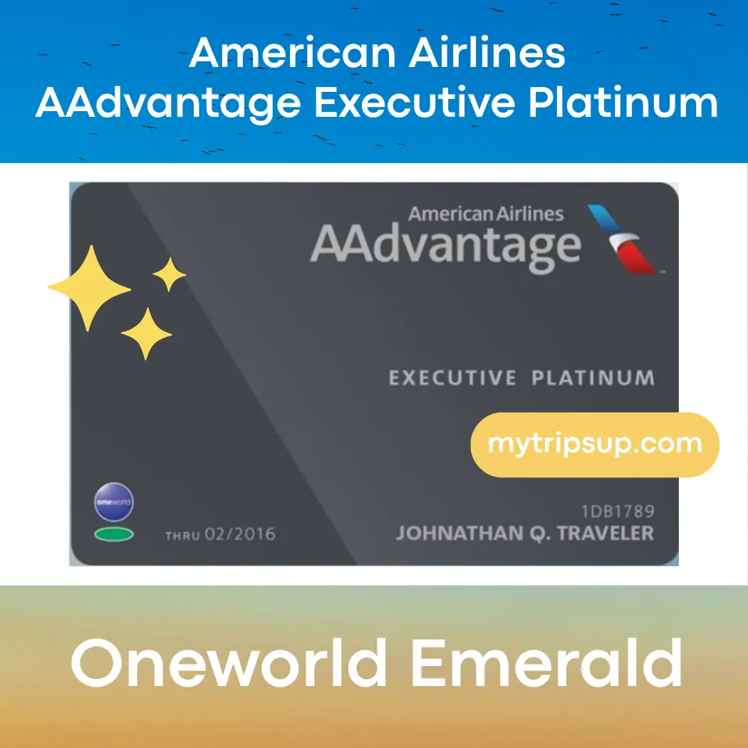 mytripsup AA Executive Platinum oneworld  Emerald Status Upgrade For 120 Days