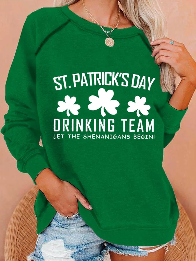 Drinking Team Let The Shenanigans Begin Print Round Neck Sweatshirt