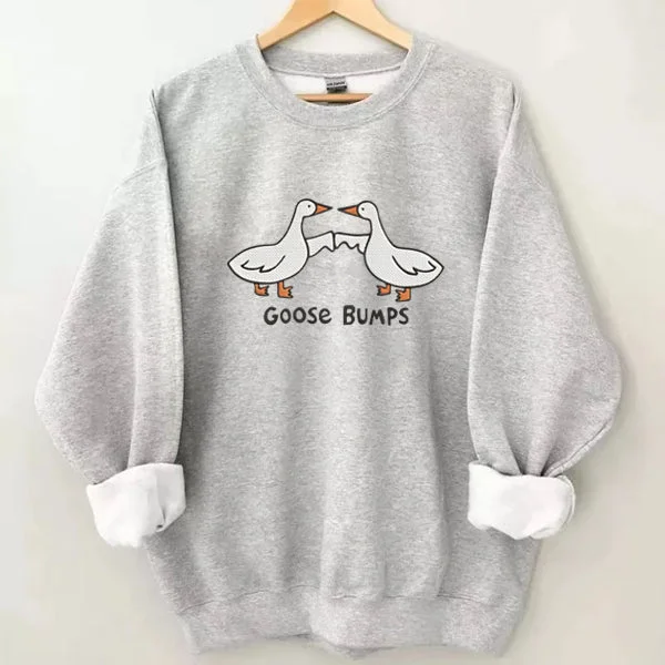 Silly Goose Bumps Sweatshirt socialshop